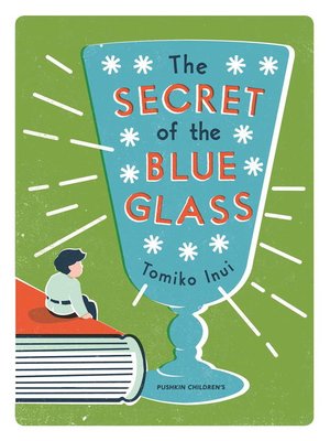 cover image of The Secret of the Blue Glass